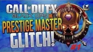 Prestige Master Duplication Glitch #1 Black Ops 3