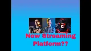Dr Disrespect, Ninja, and Shroud New Streaming Platform (LEAKED)