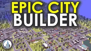 Я построил целую нацию в Epic City Builder 4