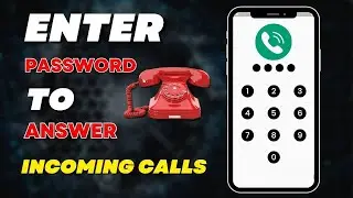 How To Lock Incoming Calls With Password And Fingerprint