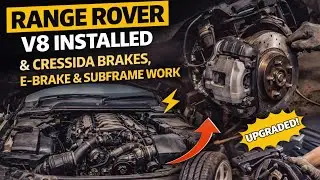 Range Rover V8 Swap Started | Cressida Brakes, Subframe & E-Brake Update
