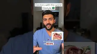 DOCTORS with the WORST LIFESTYLE ￼#Medicine #MedicalSchool #Physician #Nurse #NursePractitioner #PA