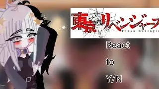 //Tokyo Revengers react to Y/N♡♡//