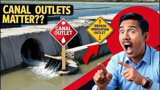 Why the Importance of Canal Outlets in Irrigation Engineering #farmersguide #waterefficiency