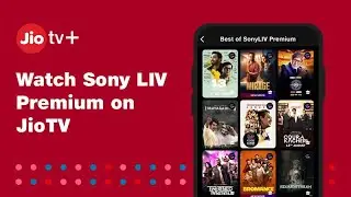 How to Watch Sony Liv Premium Content on JioTV App ?