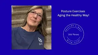 Daily Posture Exercises for Healthy Aging