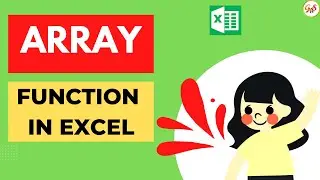 Array Function in Excel with Examples | Why we use Array Function in Excel | GrowWithSkills