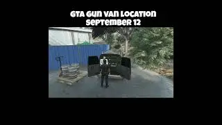 TODAY'S GUN VAN LOCATION SEPTEMBER 12 | GTA ONLINE