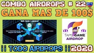 #TapsGame #TAPSG GANA 50$ #DeFi #Vault GANA 53$  #airdrops activos 2020 Airdrops #Diciembre 2020