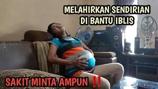 MELAHIRKAN SENDIRIAN DI B4NTU IBLIIZH || S4KIT MINT4 4MPUN - Film pendek 2025