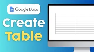 How To Make a Table in Google Docs Fast and Easy!