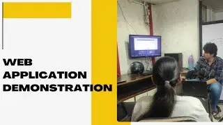 Web Application Demonstration by Developer to the Software Testing Team.