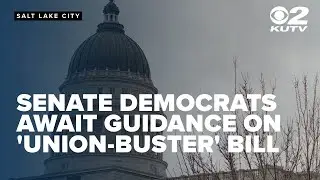 Utah Senate Democrats await unions' guidance on 'union-buster' bill