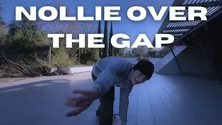 nollie over the gap