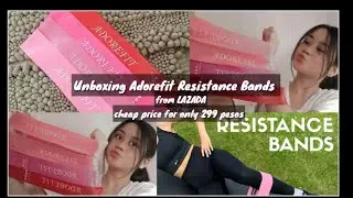 UNBOXING ADOREFIT  RESISTANCE BANDS FROM LAZADA!| CHEAP RESISTANCE BANDS |UNBOXING LAZADA| INE PEARL