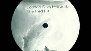 Scratch D vs H-Bomb - The Red Pill