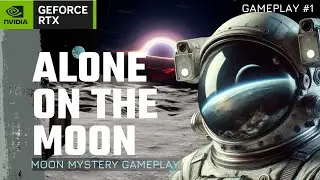 MOON MYSTERY GAMEPLAY #1 | 2024 | 1080p MAX Settings