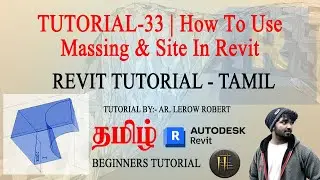 Revit Tutorial Tamil | TUTORIAL-33 | How To Use Massing & Site In Revit | Beginners tutorial #tamil