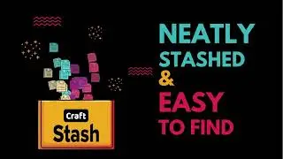 Craft Stash: Your Digital Downloads, Neatly Stashed and Easy to Find