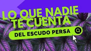 OJO lo que NADIE te cuenta del ESCUDO PERSA