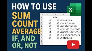 Top 7 Excel Functions You Must Know! (SUM, COUNT, AVERAGE, IF, AND, OR, NOT)