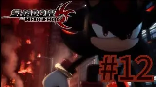 Shadow The Hedgehog Playthrough episode 12