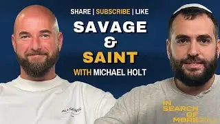 The 6 Pillars of Being A Man w/ Michael Holt