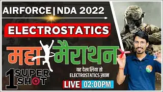 Physics for Airforce, Navy, NDA || Physics महा मैराथन // Complete Electrostatics Marathon by RSSIR