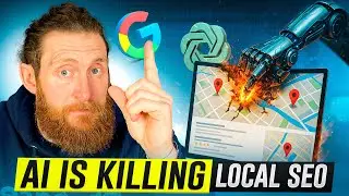 AI Is Killing Local SEO - Here's How To Win