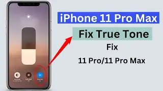 Fix True Tone on iPhone 11Pro/ 11 Pro Max 2022.