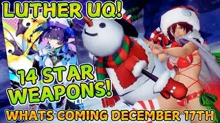 [PSO2 NGS] 14 Star Weapons! Luther UQ! Whats Coming? | Patch Notes Rundown - December 17th