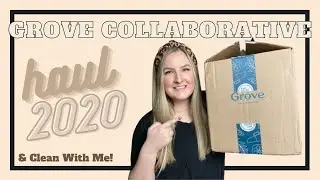 GROVE COLLABORATIVE HAUL | CLEAN WITH ME