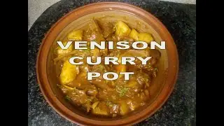 VENISON STEW - VENISON CURRY - VENISON POT (potjiekos)