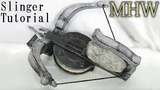 Monster Hunter World - Slinger Tutotiral with Template [How to make props]