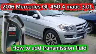 Долив и заправка трансмиссионной жидкости в Mercedes GL450 4-Matic 3.0L 2016 года без дорогостоящ...