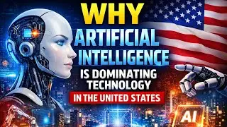 Why Artificial Intelligence Is Dominating Technology in the United States