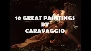 10 Great Paintings by Caravaggio