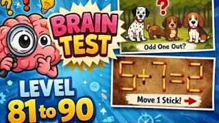 Brain Test Tricky Puzzles | Level 81 to 90 | All Levels Solution | Brain Test Solution #braintest 