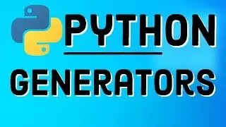 Python Generators | Generators in Python | Python Tutorial for Beginners