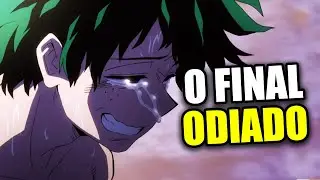 Sobre o Final de Boku no Hero Academia! (Opini&atilde;o Sincera)