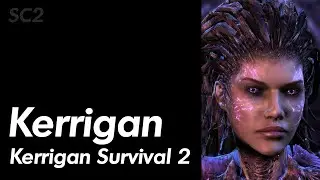 Starcraft 2 - Kerrigan Survival 2 - Primal Kerrigan - Ep 84 (I don't like DoctorBurns)