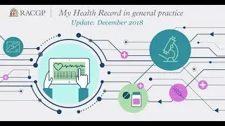 My Health Record in general practice - Update December 2018