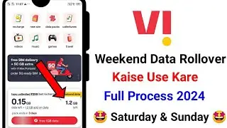 Vi weekend data use kaise kare | Vi weekend data rollover how to use 2024