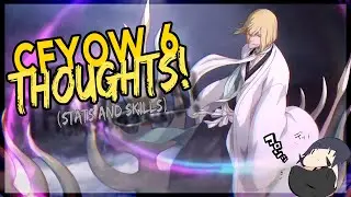 CFYOW Round 6 Stats and Skills Reaction & Thoughts! Bleach Brave Souls