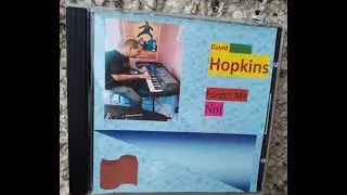 David Hopkins (Forget Me Not- Full Album 2016)