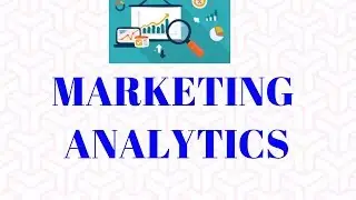 Marketing Analytics: Predictive Analytics in Marketing