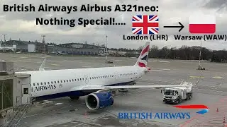 Trip Report | British Airways (Euro Traveller) | Airbus A321neo | London (LHR) - Warsaw (WAW)