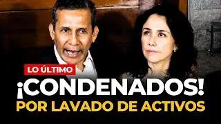 LO &Uacute;LTIMO: OLLANTA HUMALA y NADINE HEREDIA son condenados a 15 A&Ntilde;OS de c&aacute;rcel | El Comercio