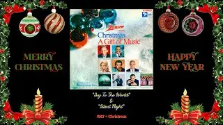 &ldquo;JOY TO THE WORLD&rdquo; & &ldquo;SILENT NIGHT&rdquo;: Zenith Presents: Christmas A Gift Of Music: 1967