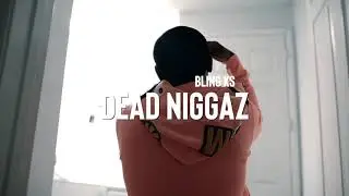 24 x Bling Ks- Dead Niggaz🔥🔥